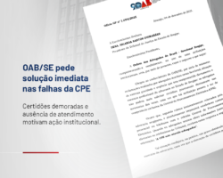 OAB/SE pede solução imediata para falhas na Central de Processamento Eletrônico (CPE)
