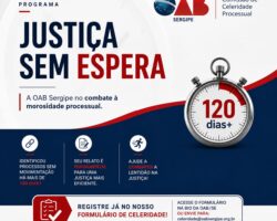 OAB Sergipe lança programa “Justiça sem Espera” para enfrentar a morosidade processual
