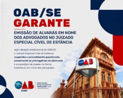 OAB/SE garante emissão de alvarás em nome dos advogados no Juizado Especial Cível de Estância